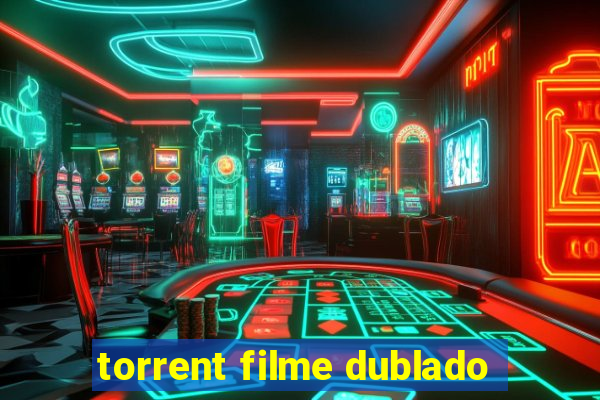 torrent filme dublado